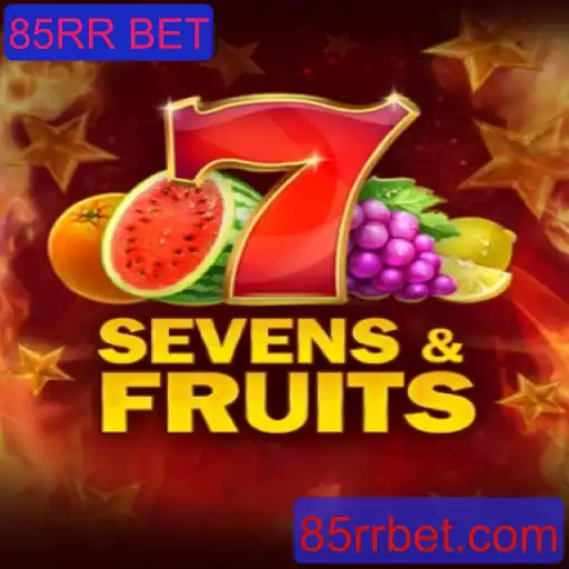 Descubra o Fascinante Mundo de SevensFruits e a Estratégia 85RR BET